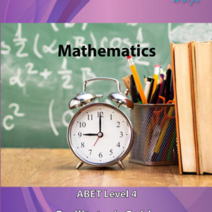 Mathematics Facilitator’s Guide – ABET Level 4